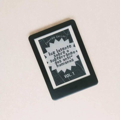 Luz Latente Sobre o Subterrâneo dos Anti-Humanos