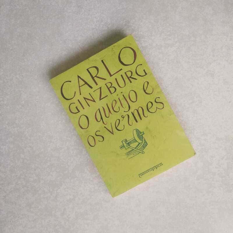 Resumo: O Queijo e os Vermes | Carlo Ginzburg - Resumo de Livro