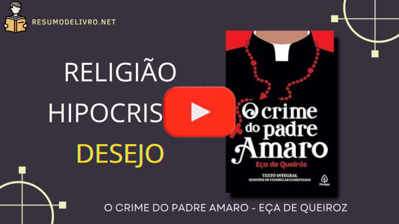 O Crime do Padre Amaro, de Eça de Queiroz