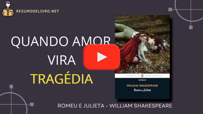 Romeu e Julieta, de William Shakespeare