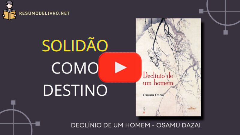 Declínio de um Homem, de Osamu Dazai