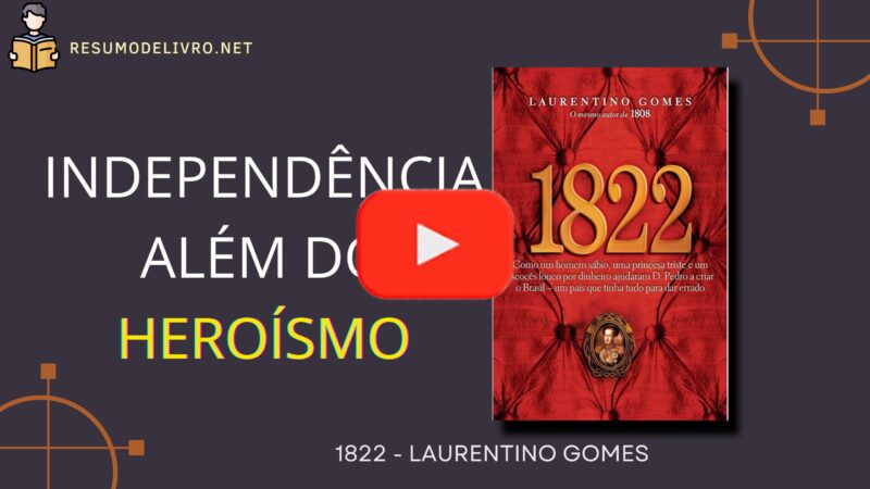 1822, de Laurentino Gomes