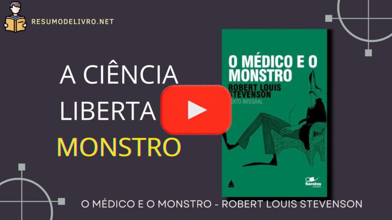 O Médico e o Monstro, de Robert Louis Stevenson