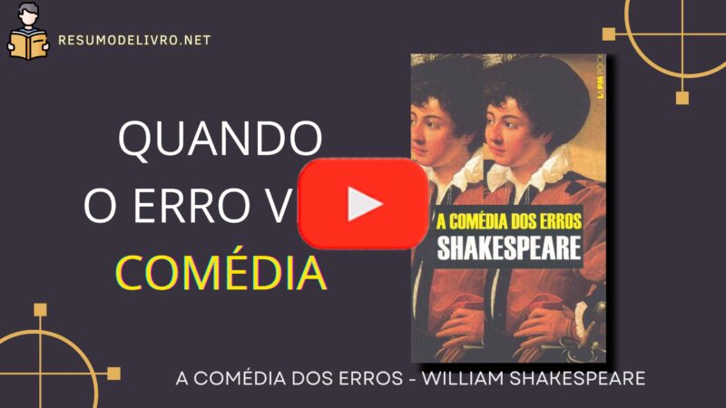 A Comédia dos Erros, de William Shakespeare