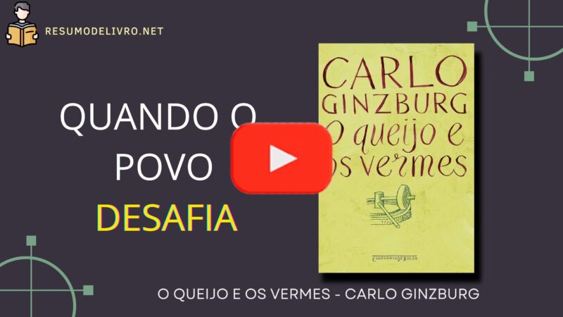 O Queijo e os Vermes, de Carlo Ginzburg