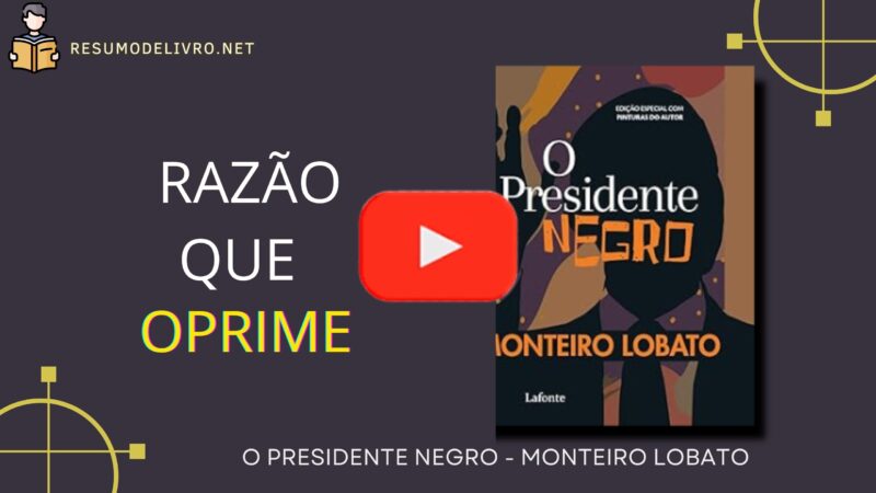 O Presidente Negro, de Monteiro Lobato