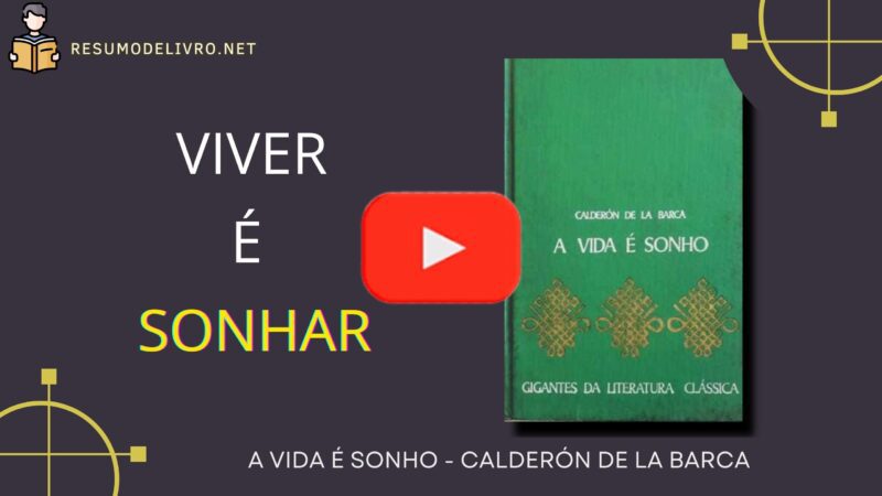 A Vida é Sonho, de Calderón de La Barca